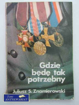 GDZIE BĘDZIE TAK POTRZEBNY