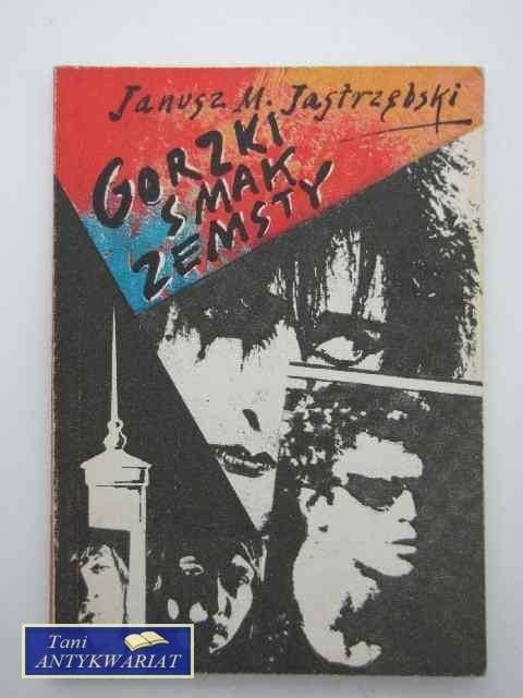 GORZKI SMAK ZEMSTY