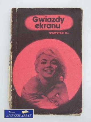 GWIAZDY EKRANU, WSZYSTKO O...