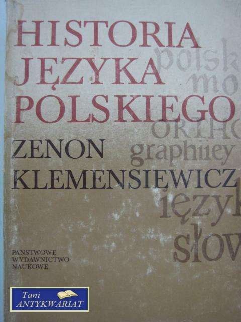 HISTORIA JĘZYKA POLSKIEGO HISTORIA JĘZYKA POLSKIEGO