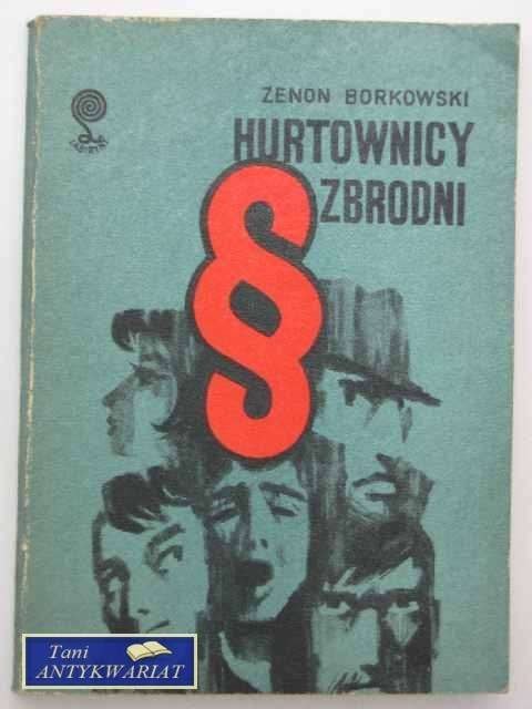 HURTOWNICY ZBRODNI