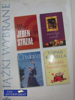 JEDEN STRZAŁ, CHWILOWA POCZYTALNOŚĆ, KODEKS SAMANTHY
