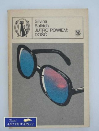 JUTRO POWIEM DOŚĆ