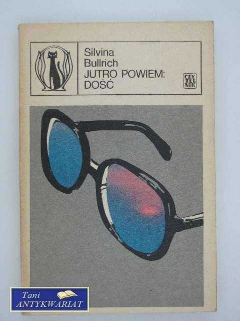JUTRO POWIEM DOŚĆ