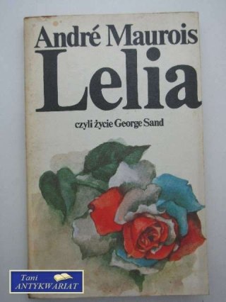 LELIA CZYLI ŻYCIE GEORGE SAND