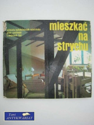 MIESZKAĆ NA STRYCHU