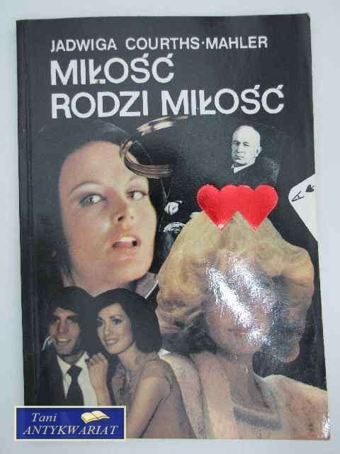MIŁOŚĆ RODZI MIŁOŚĆ
