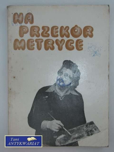 NA PRZEKÓR METRYCE