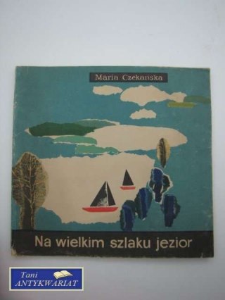 NA WIELKIM SZLAKU JEZIOR