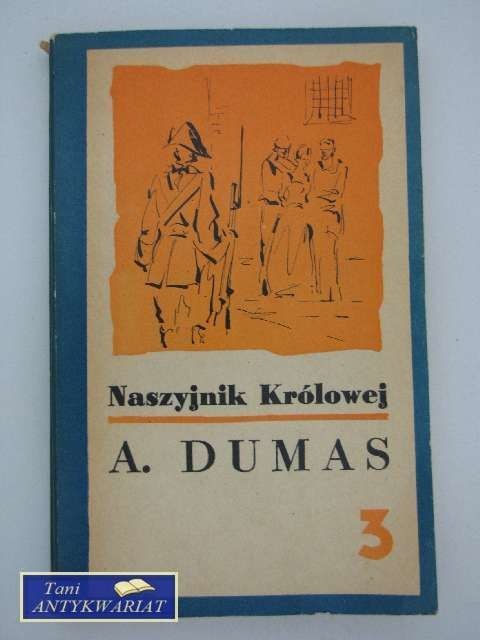 NASZYJNIK KRÓLOWEJ T. 3