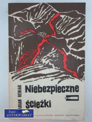 NIEBEZPIECZNE ŚCIEŻKI