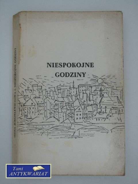 NIESPOKOJNE GODZINY