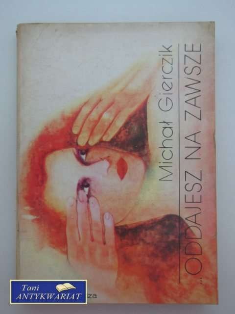 ODDAJESZ NA ZAWSZE