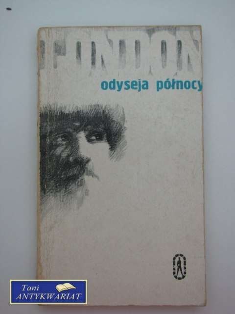 ODYSEJA PÓŁNOCY I INNE OPOWIADANIA