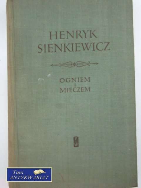 OGNIEM I MIECZEM TOM 1