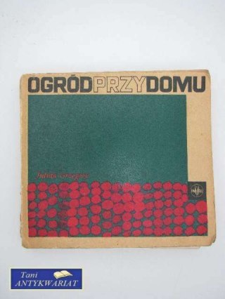OGRÓD PRZY DOMU
