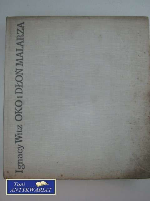 OKO I DŁOŃ MALARZA