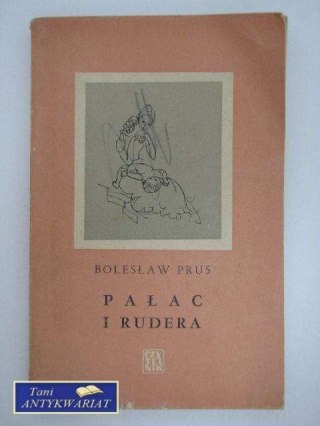 PAŁAC I RUDERA