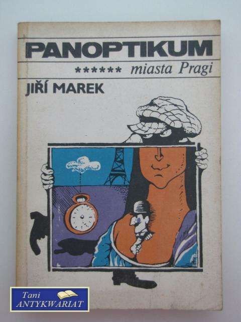 PANTOPTIKUM MIASTA PRAGI PANTOPTIKUM MIASTA PRAGI