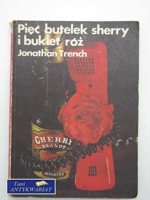 PIĘĆ BUTELEK SHERRY I BUKIET RÓŻ