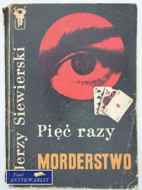 PIĘĆ RAZY MORDERSTWO