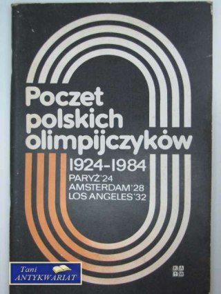 POCZET POLSKICH OLIMPIJCZYKÓW 1924-1984