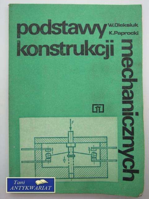 PODSTAWY KONSTRUKCJI MECHANICZNYCH