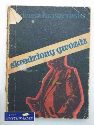 SKRADZIONY GWÓŹDŹ