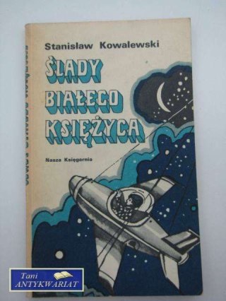 ŚLADY BIAŁEGO KSIĘŻYCA