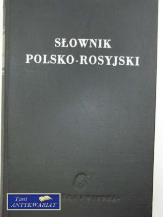 SŁOWNIK POLSKO-ROSYJSKI