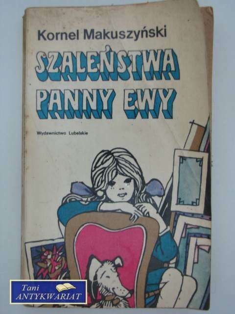 SZALEŃSTWA PANNY EWY