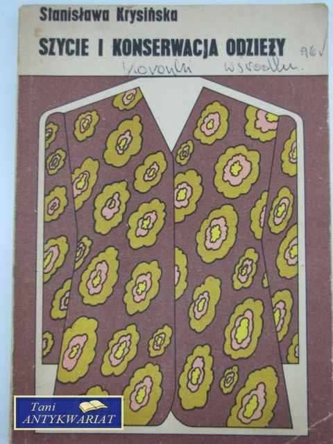 SZYCIE I KONSERWACJA ODZIEŻY