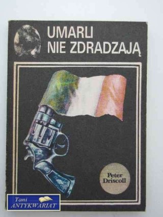 UMARLI NIE ZDRADZAJĄ