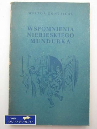 WSPOMNIENIA NIEBIESKIEGO MUNDURKA