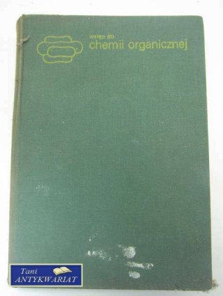 WSTĘP DO CHEMII ORGANICZNEJ