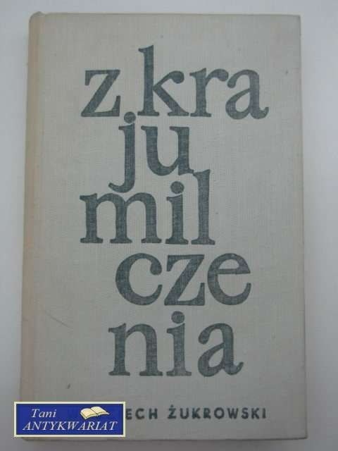 Z KRAJU MILCZENIA Z KRAJU MILCZENIA