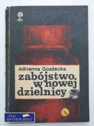 ZABÓJSTWO W NOWEJ DZIELNICY