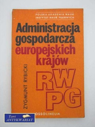 ADMINISTRACJA GOSPODARCZA EUROPEJSKICH KRAJÓW