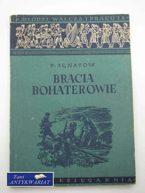 BRACIA BOHATEROWIE