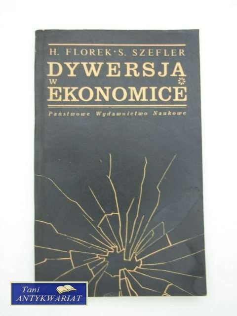 DYWERSJA W EKONOMICE DYWERSJA W EKONOMICE