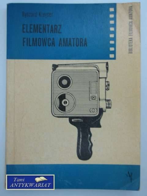 ELEMENTARZ FILMOWCA AMATORA