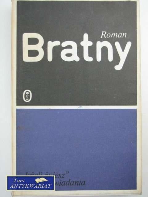 JEŻELI ŻYJESZ I INNE OPOWIADANIA