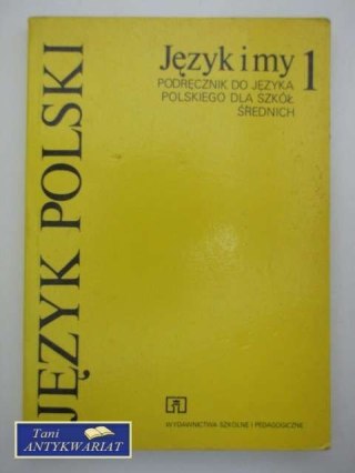JĘZYK I MY 1