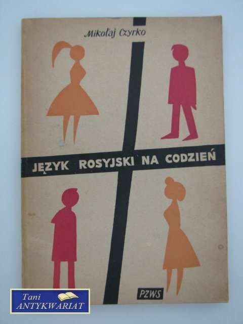 JĘZYK ROSYJSKI NA CO DZIEŃ