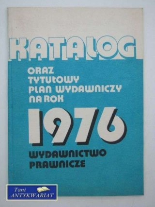 KATALOG ORAZ TYTUŁOWY PLAN WYDAWNICZY NA ROK 1976