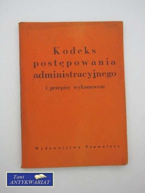 KODEKS POSTĘPOWANIA ADMINISTRACYJNEGO