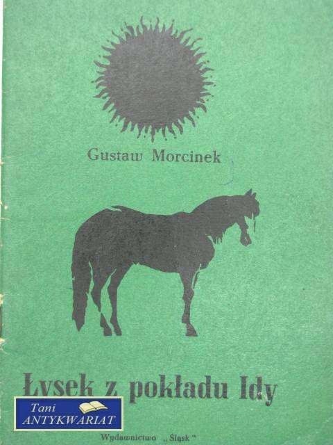 ŁYSEK Z POKŁADU IDY ŁYSEK Z POKŁADU IDY