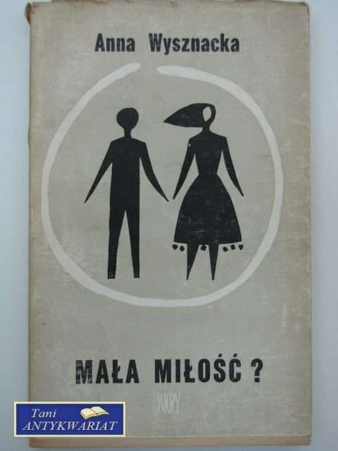 MAŁA MIŁOŚĆ?