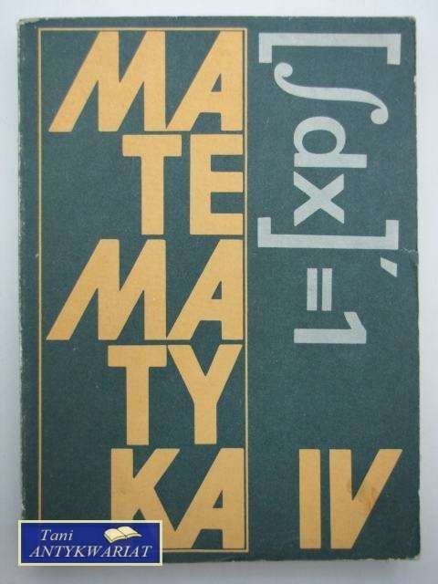 MATEMATYKA IV