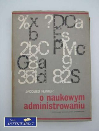 O NAUKOWYM ADMINISTROWANIU